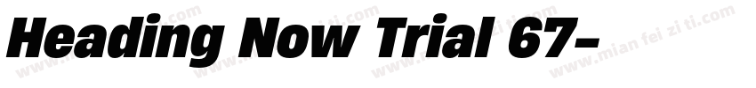 Heading Now Trial 67字体转换